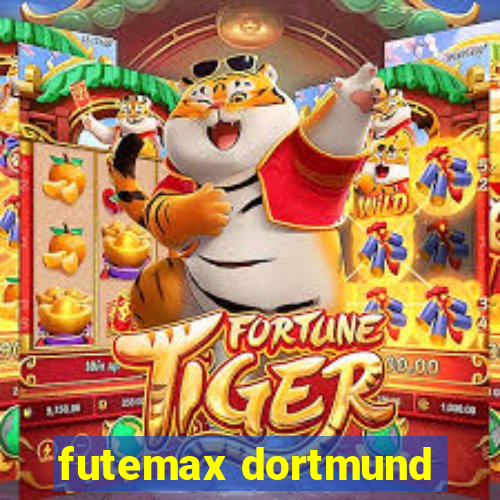 futemax dortmund